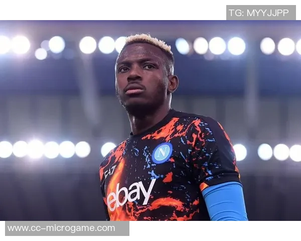 奥斯梅恩被推荐给拜仁埃贝尔重申球队当前不需引援